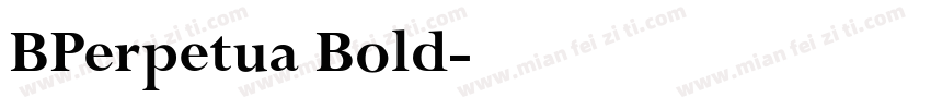BPerpetua Bold字体转换